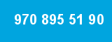 970 895 51 90